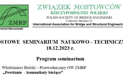 MOSTOWE  SEMINARIUM  NAUKOWO – TECHNICZNE 18.12.2023 r.