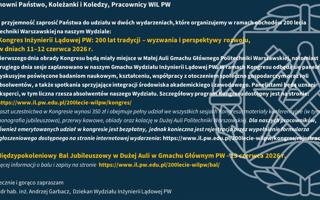 Kongres Inżynierii Lądowej oraz Międzypokoleniowy Bal Jubileuszowy
